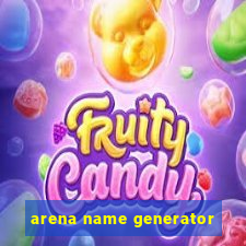 arena name generator